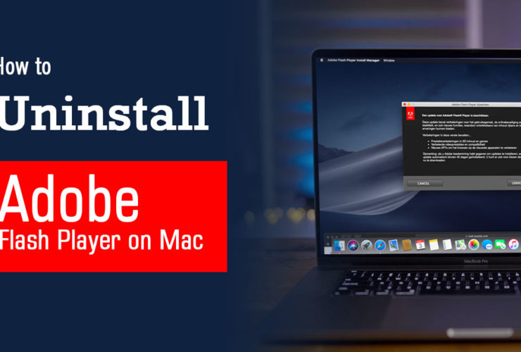 How to Uninstall Adobe Flash Player on Mac
